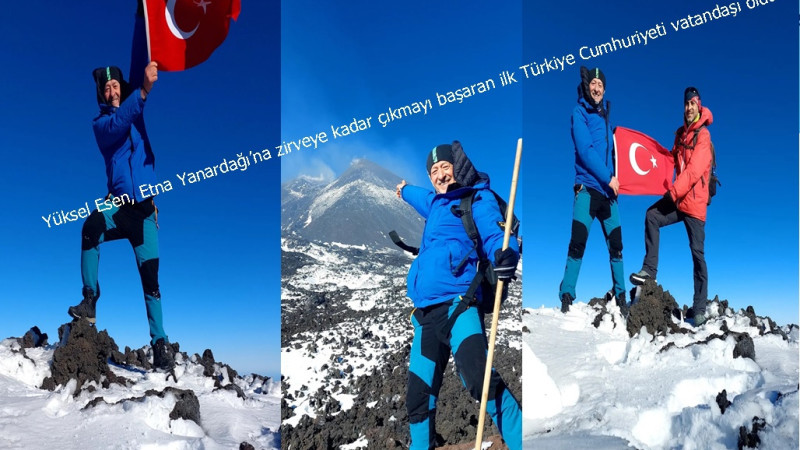 Yüksel Esen, Etna Yanardağı’na zirveye kadar çıkmayı başaran ilk Türkiye Cumhuriyeti vatandaşı oldu.