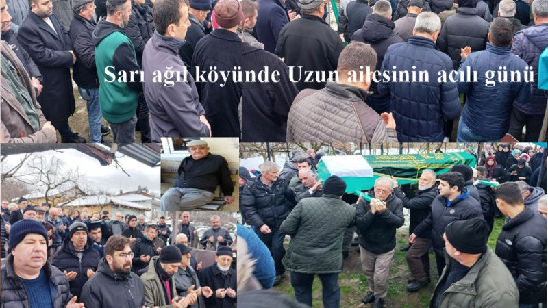 SARIAĞIL KÖYÜNDEN HÜSEYiN UZUN SON YOLCULUĞUNA UĞURLANDI